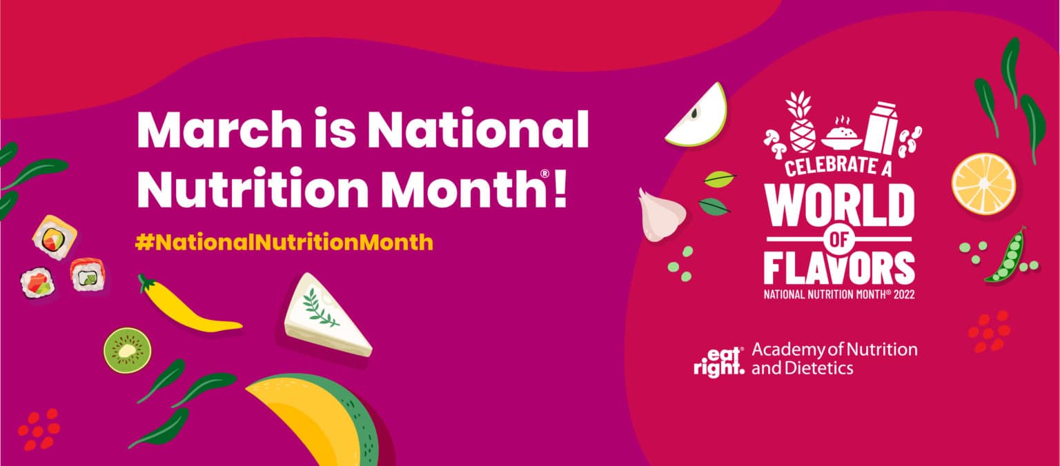 March is National Nutrition Month! Health Designs